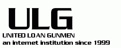 United Loan Gunmen, an internet institution since 1999